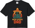 Nacho Average Funny Dad Merch Store