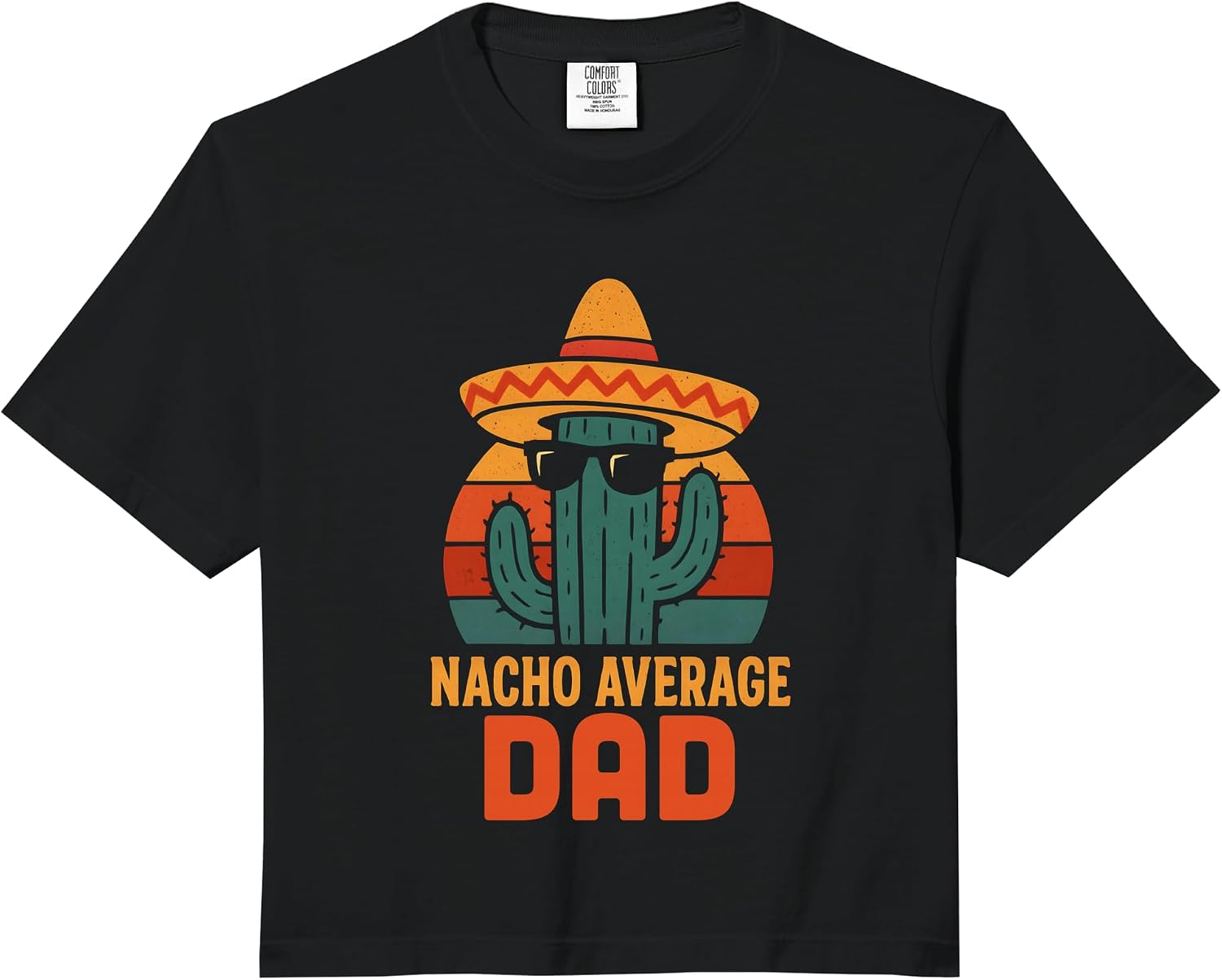 Nacho Average Funny Dad Merch Store