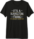 It's A Hamilton Thing Tee Designs
