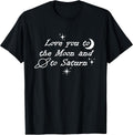 Love You to the Moon & To Saturn
