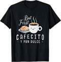Cafecito Con Pan Dulce Gift Tee Apparel