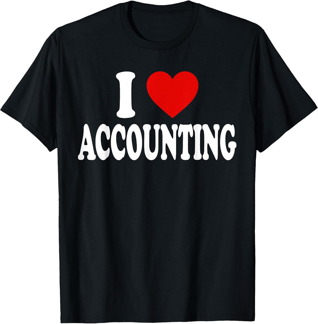 I LOVE HEART Accounting TEES