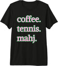 Coffee Tennis Mahj Tennis and Mahjong