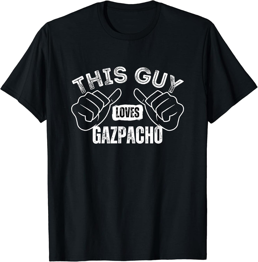 I Love Gazpacho Funny Text Merch