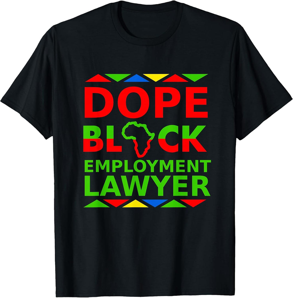 Dope Black Employment Lawyers Merch