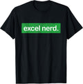 Excel nerd tshirt & excel nerd gifts