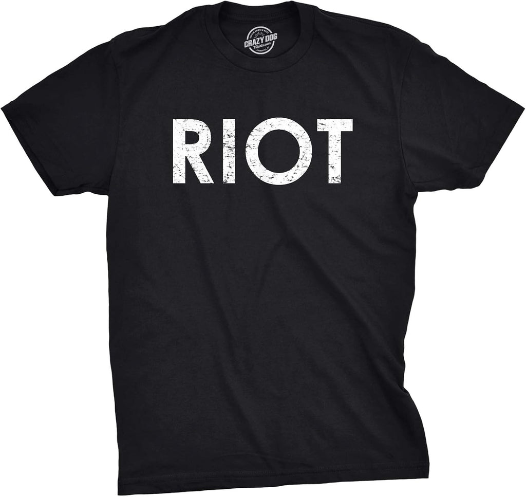 Riot T Shirt Funny Shirts for Men Political Novelty Sarcastic Adult Tees Humor