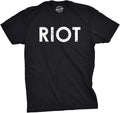 Riot T Shirt Funny Shirts for Men Political Novelty Sarcastic Adult Tees Humor