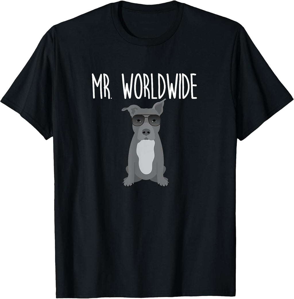 Mr. Worldwide Funny Pitbull Tshirt T-Shirt