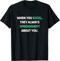 I Love Spreadsheets Shirt & Excel Humor Gifts