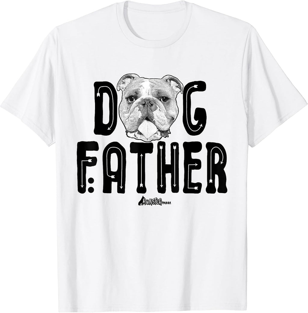 Dog Father Shirt, English Bulldog Dad Top, Fun Dog Lover Men Women Kids T-Shirt