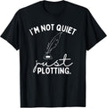 i'm not quiet i'm just plotting sweatshirt