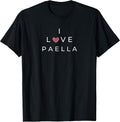I Love Paella Funny Text Merch