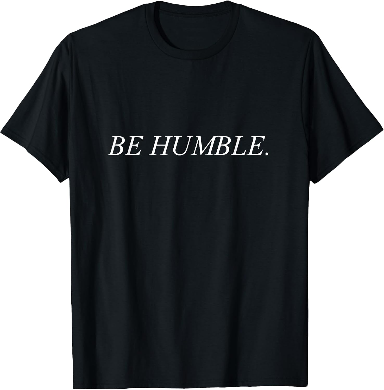 Sit Down Be Humble Shirt Rapper's merch