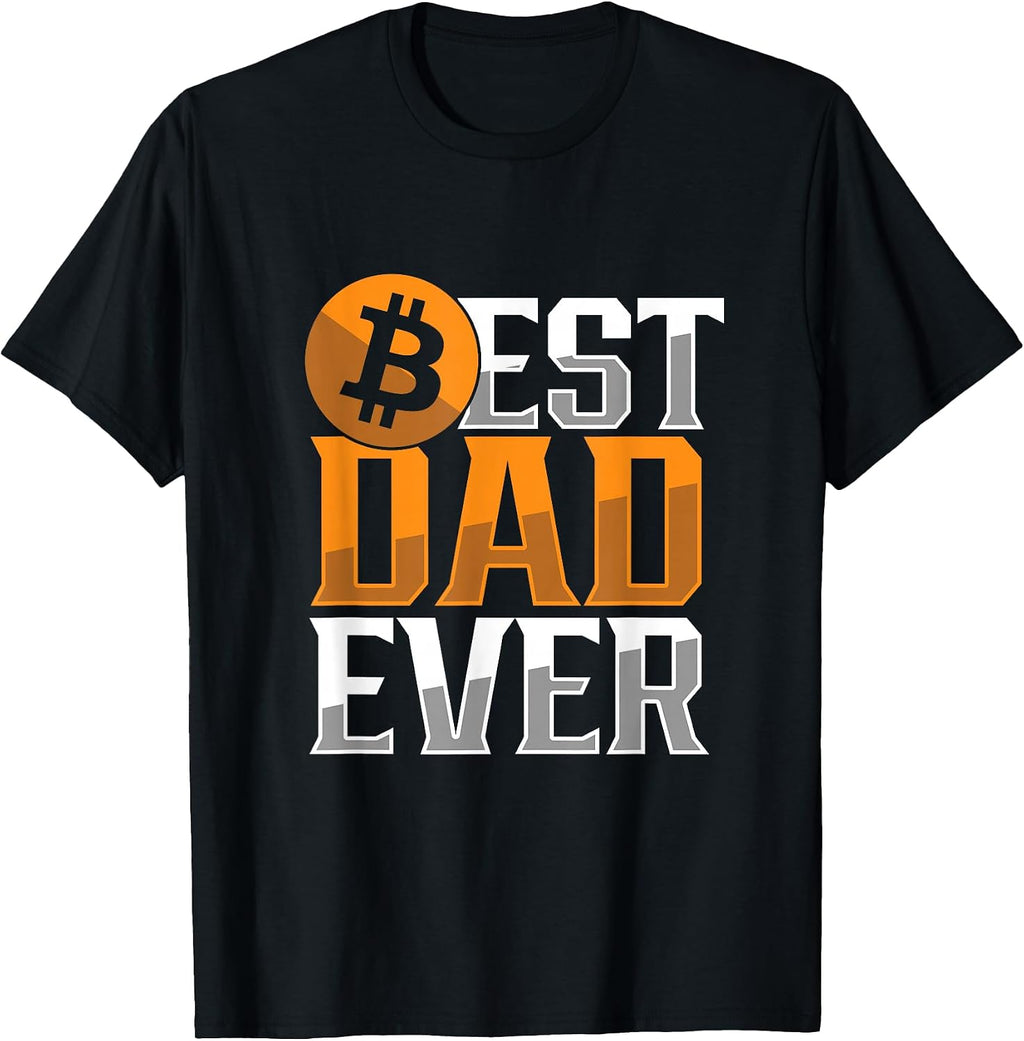 Best Dad Ever Bitcoin Cryptocurrency BTC Gift