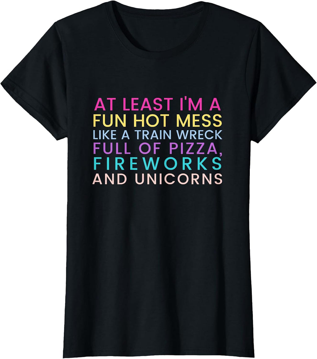Fun Hot Mess Shirt for Women
