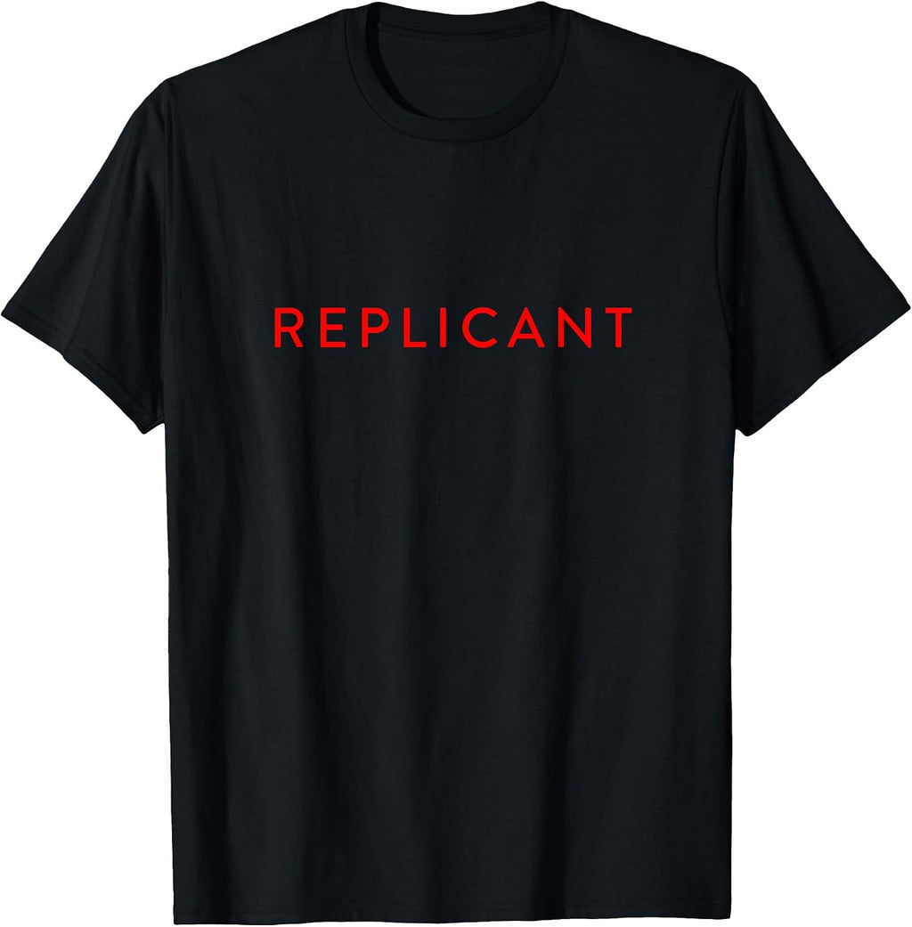 Replicant Shirts