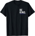 Be Kind Everyone You Meet is Fighting A Battle Positive T-Shirt