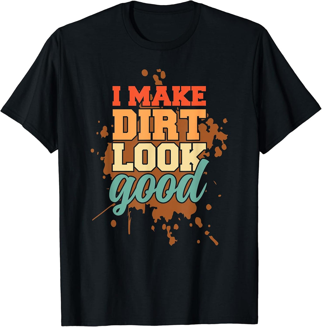 Make Dirt Fun Again