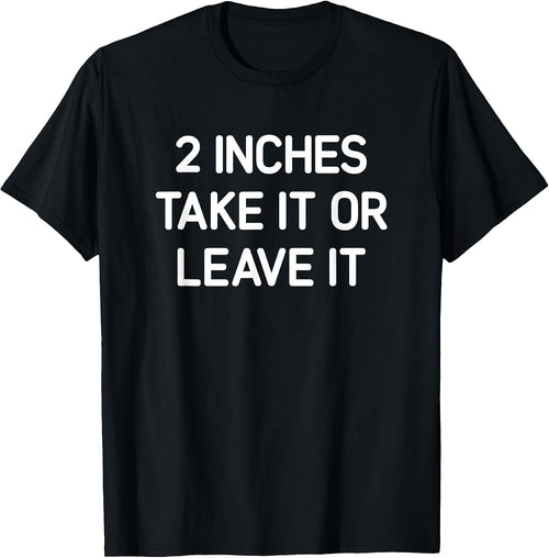 2 inches Take It Or Leave It, Gag Gifts