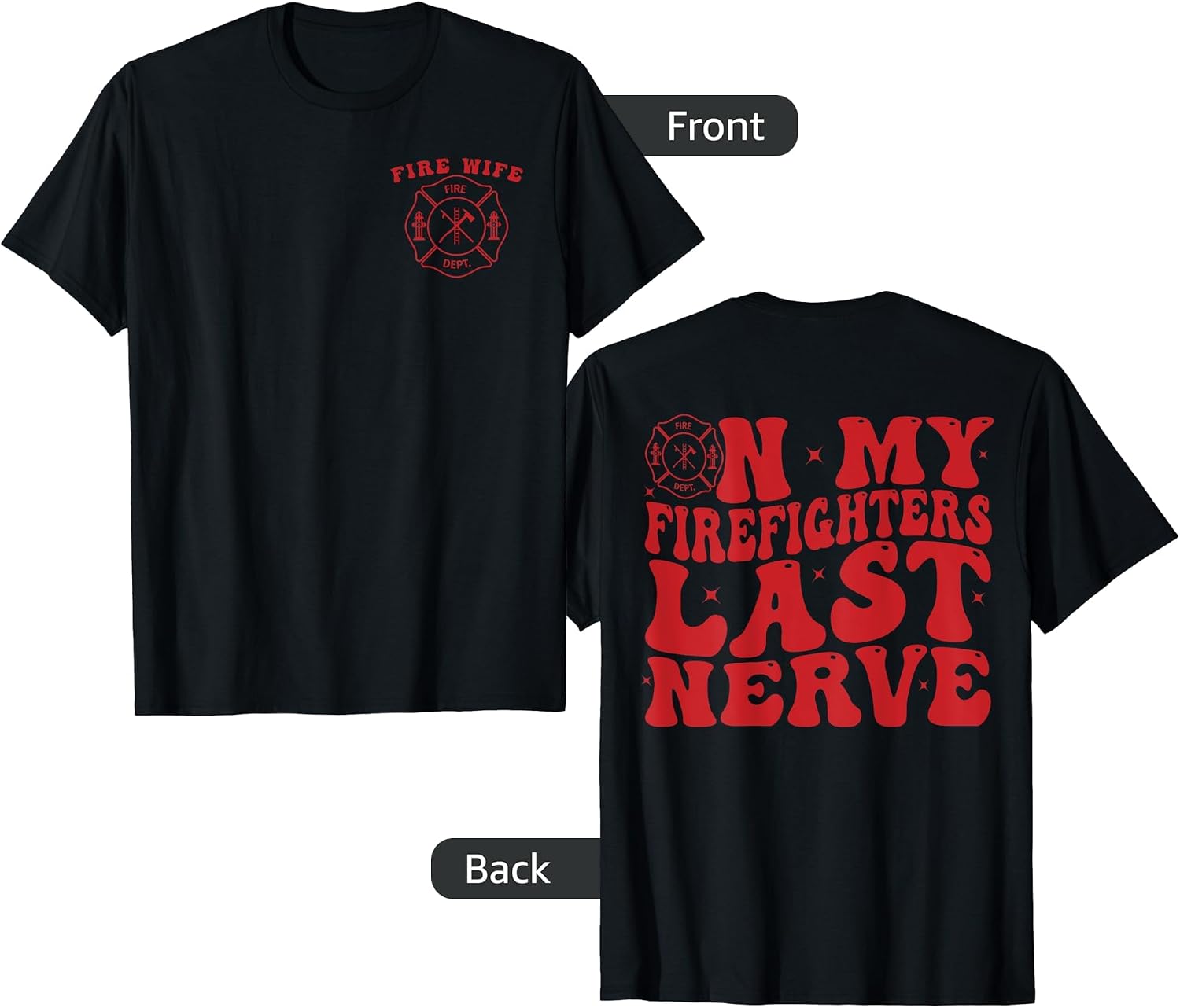 Funny On My Firefighters Last Nerve