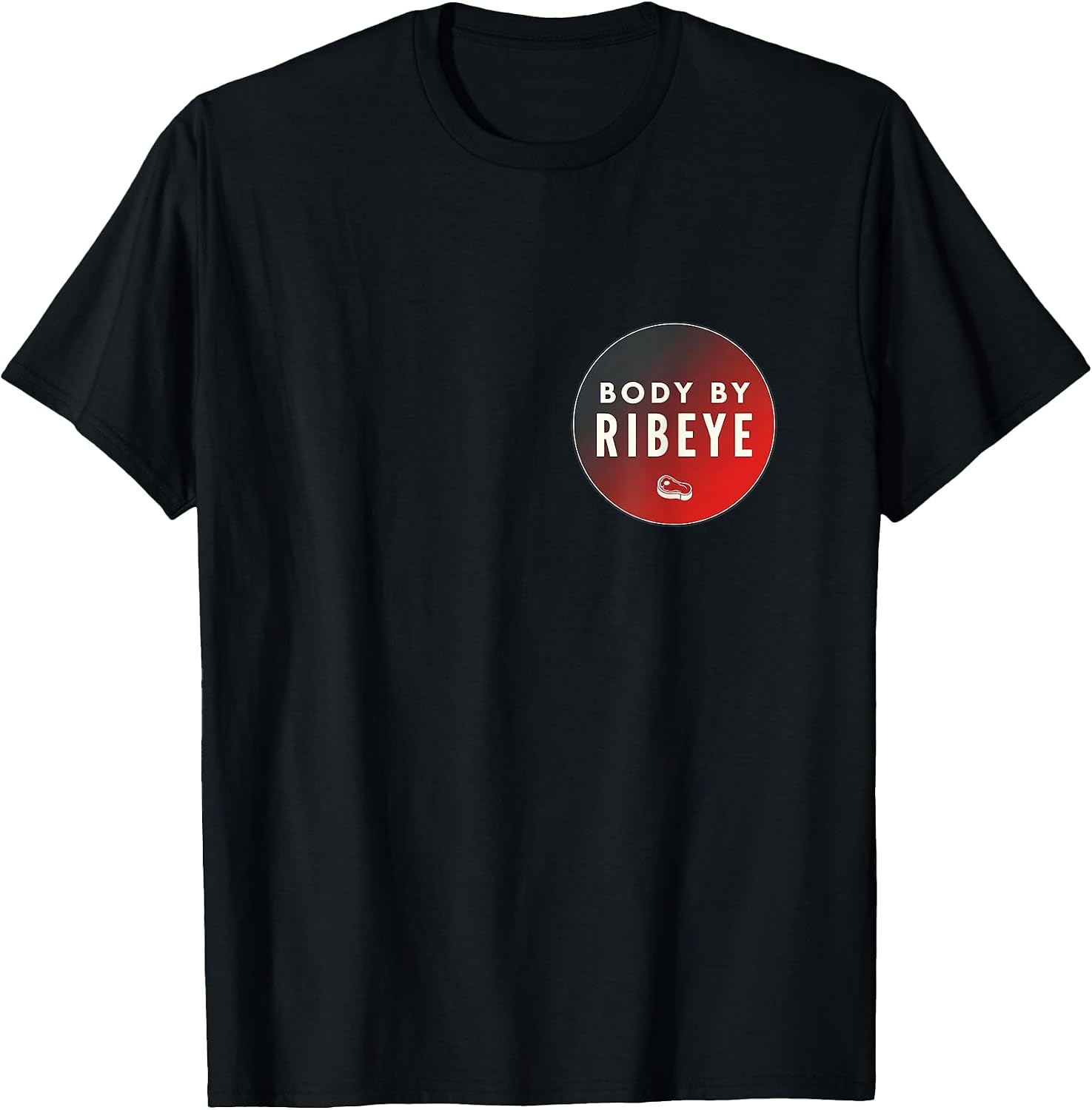 Body By Ribeye Carnivore Diet Keto Gym Merch