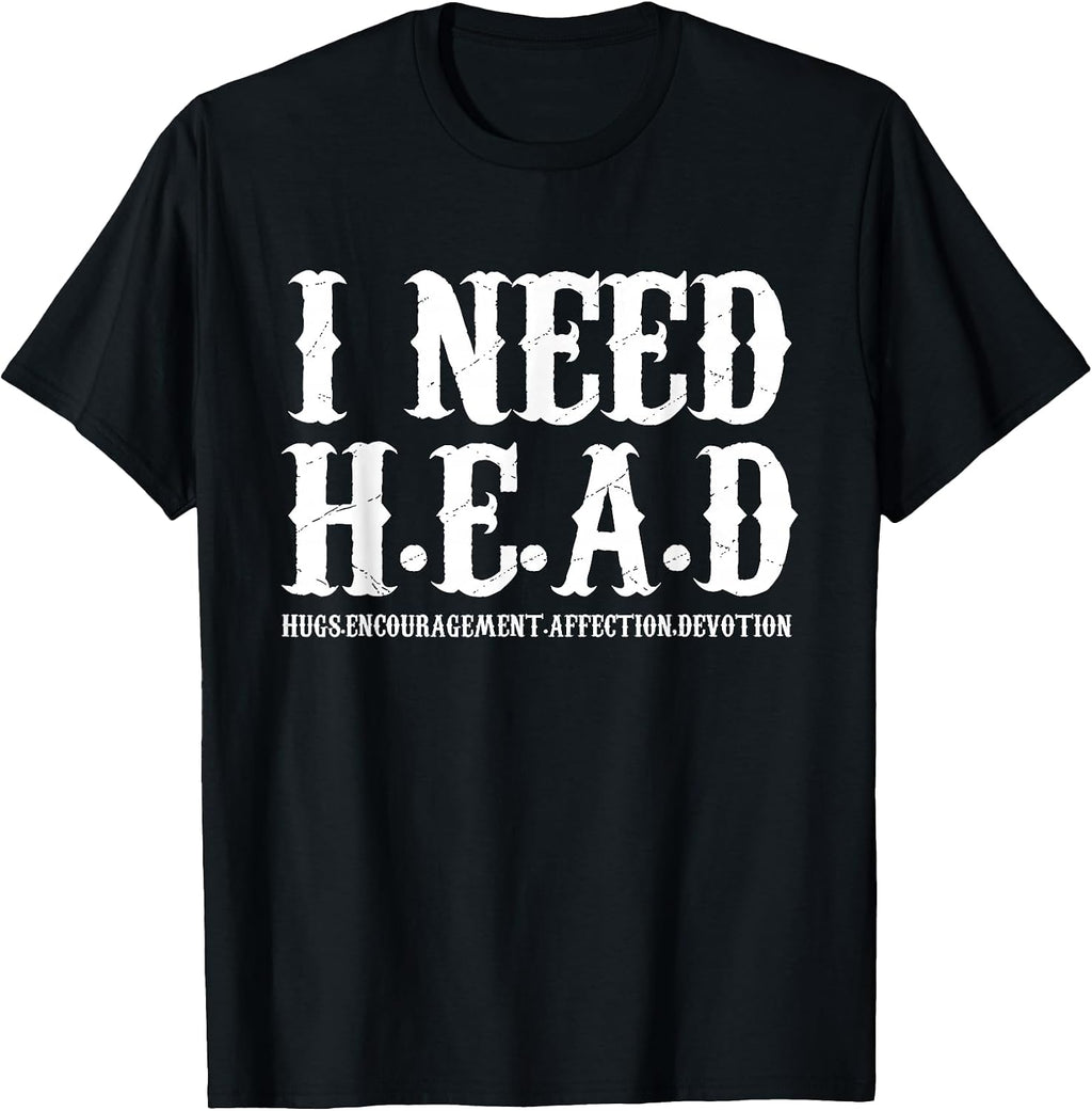 Funny I NEED H.E.A.D Present Ideas