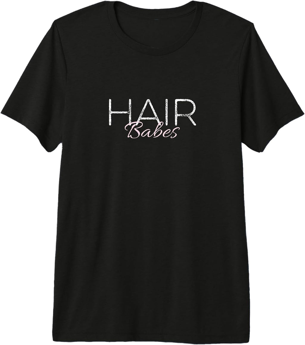 Hair Babes Hairstylist Quote & Hairdresser Pun