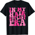 In My Hair Stylist Era