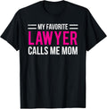 Lawyer Calls Me Mom Attorney Mother Apparel