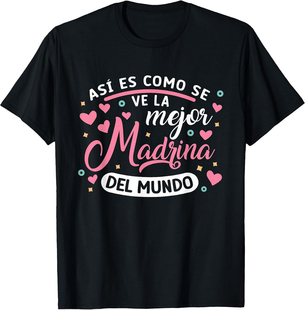 Madrina Godmother Shirt