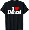 I LOVE DENZEL HEART NAME TEES