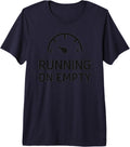 Minimal Running On Empty Dark Humor Tee