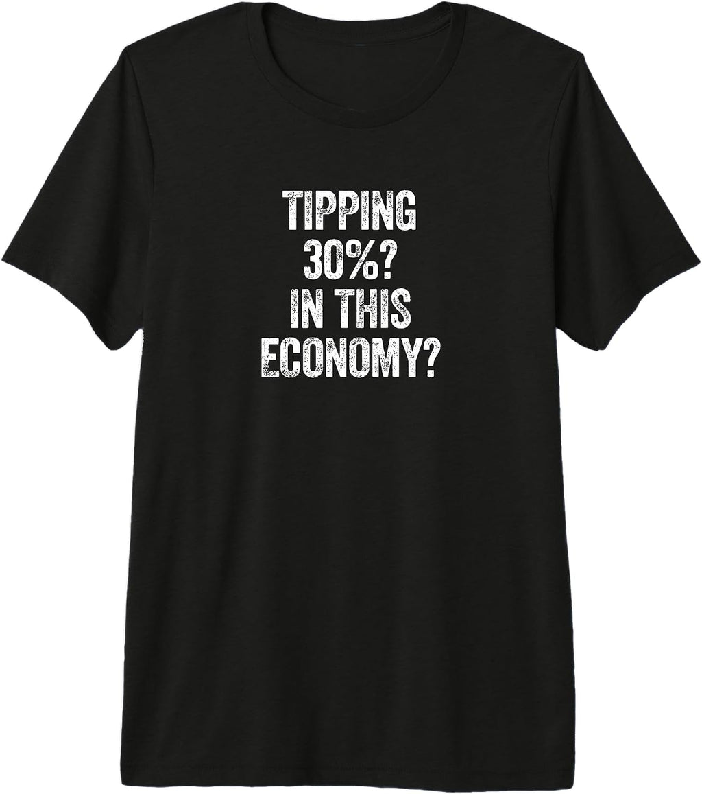 In This Economy? Service Fee Sarcasm Designs