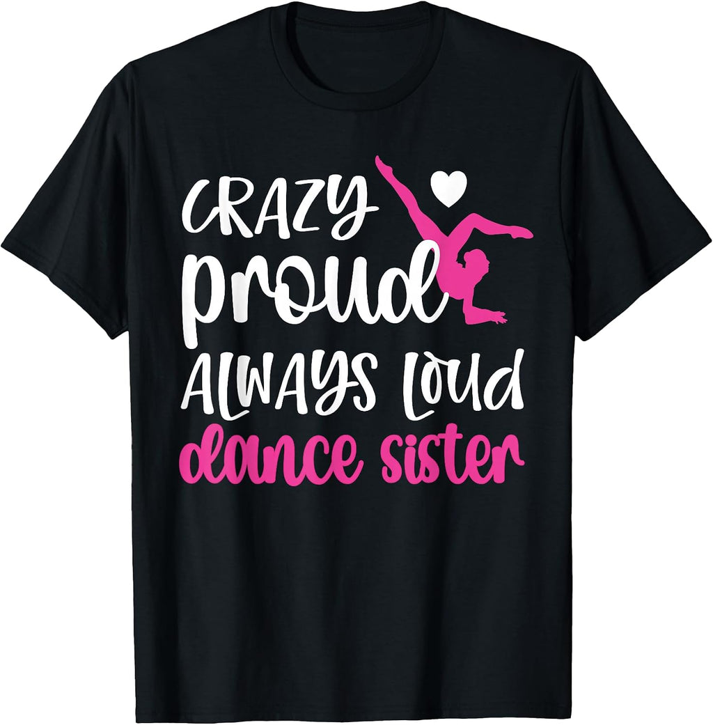 Proud Dance Sister