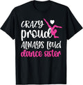Proud Dance Sister