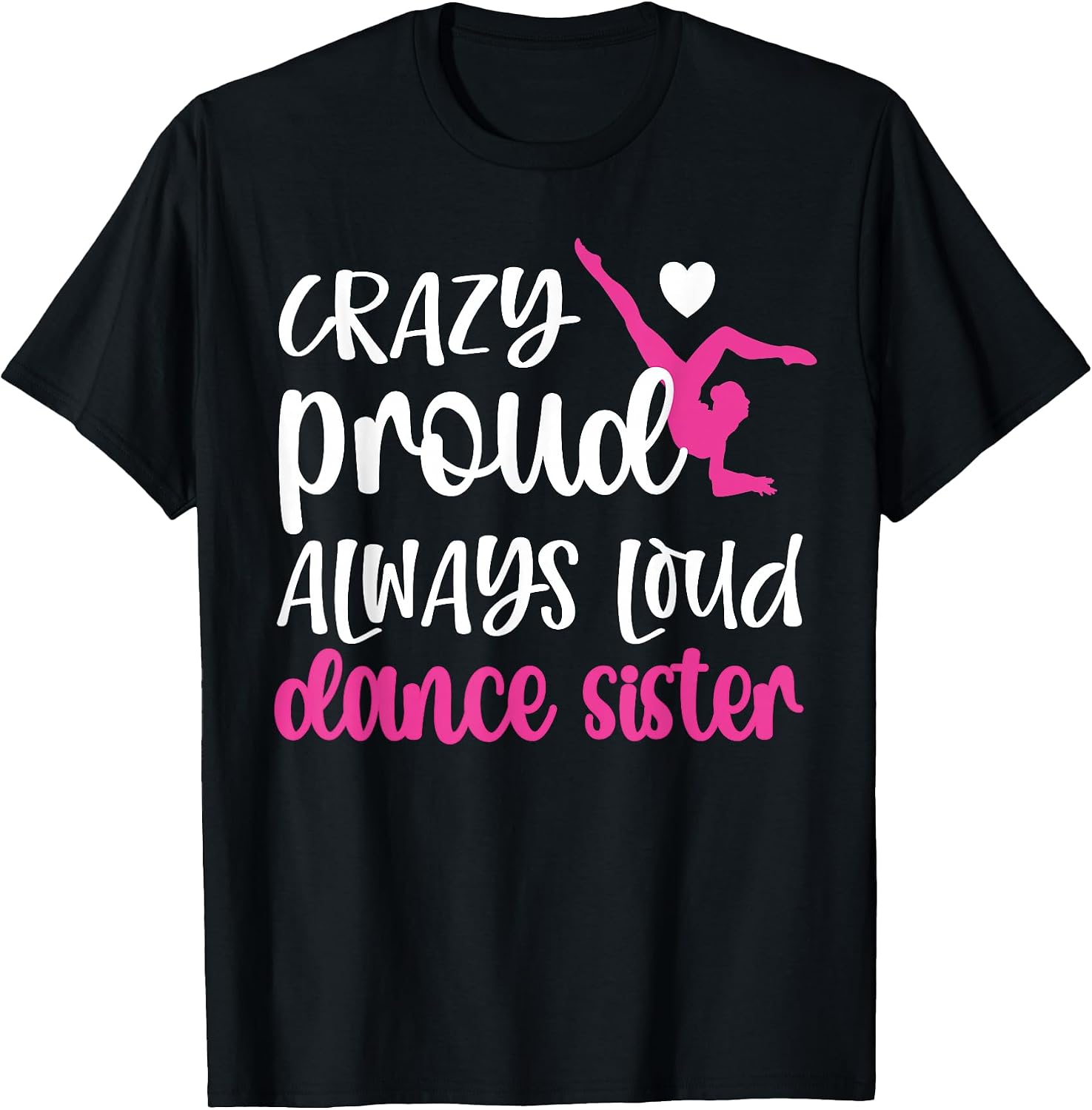 Proud Dance Sister