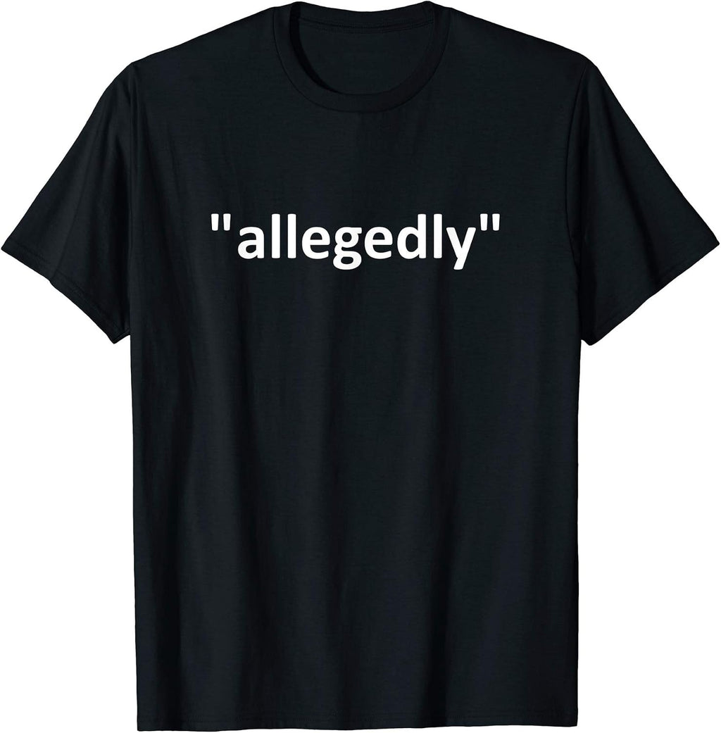 Allegedly Lawyer Gifts and Tees