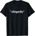 Allegedly Lawyer Gifts and Tees