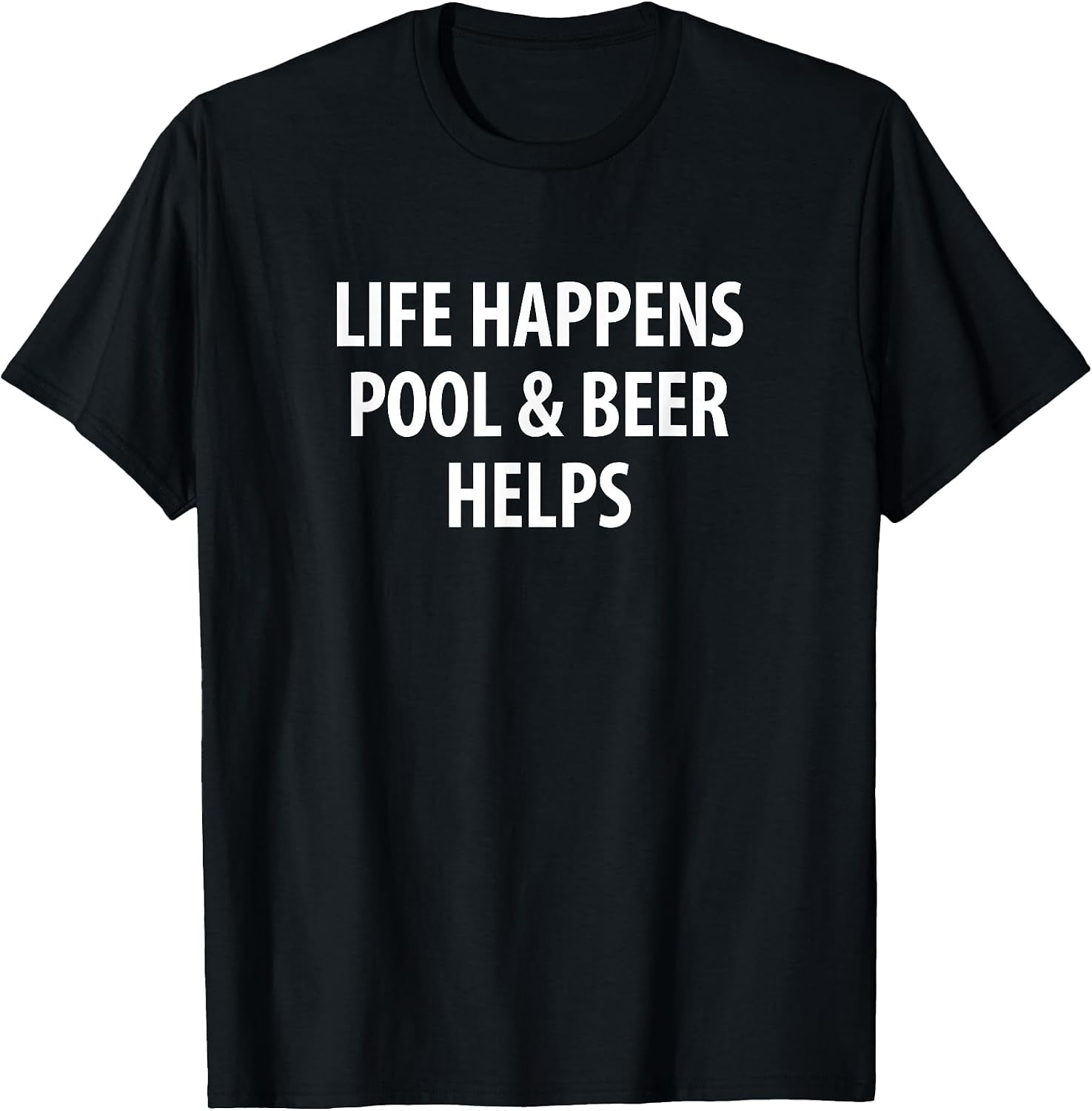 Life Happens Pool & Beer Helps -