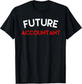 Future Accountant Funny Shirts