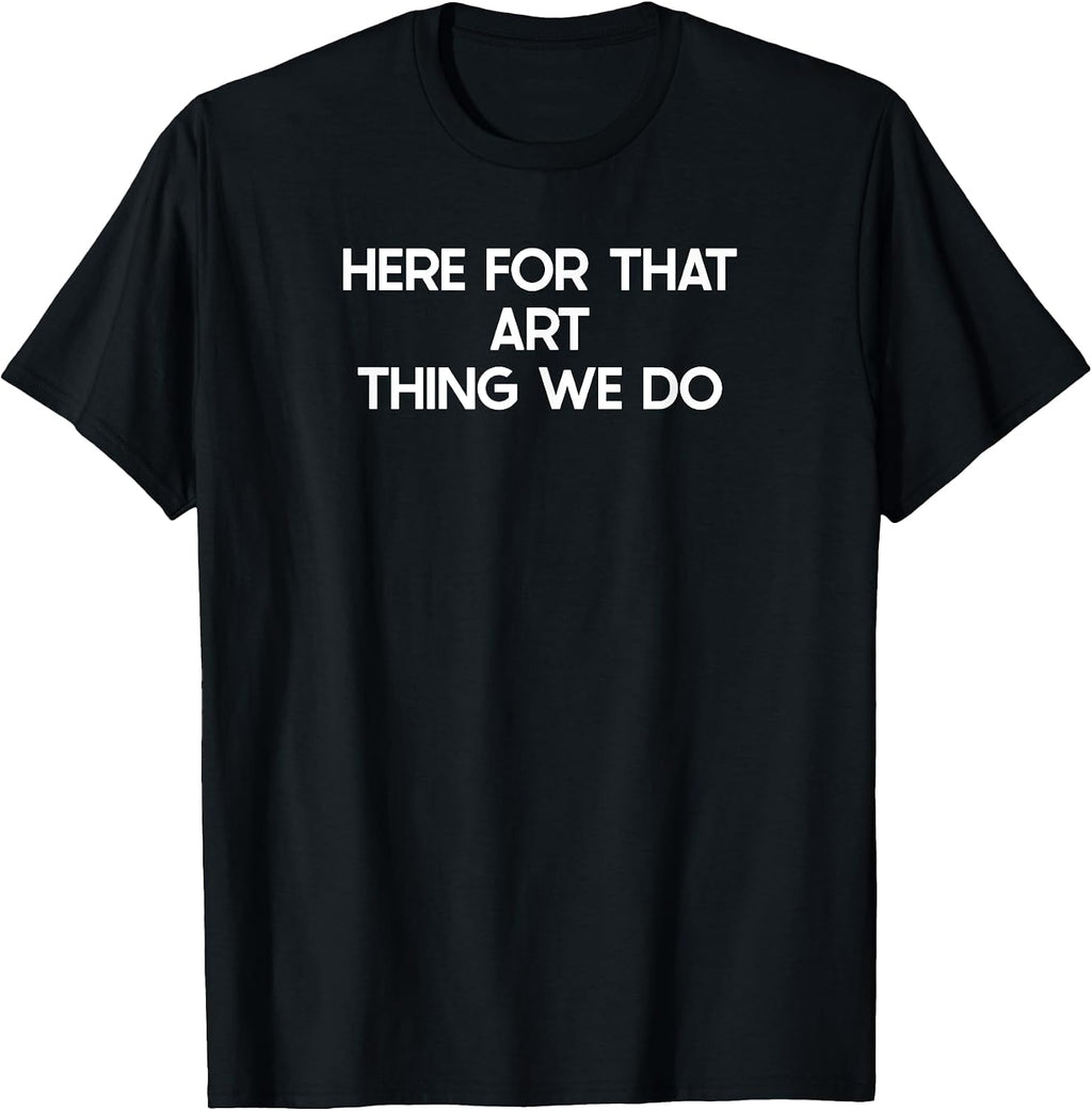 Novelty Art Merch Meme Stuff