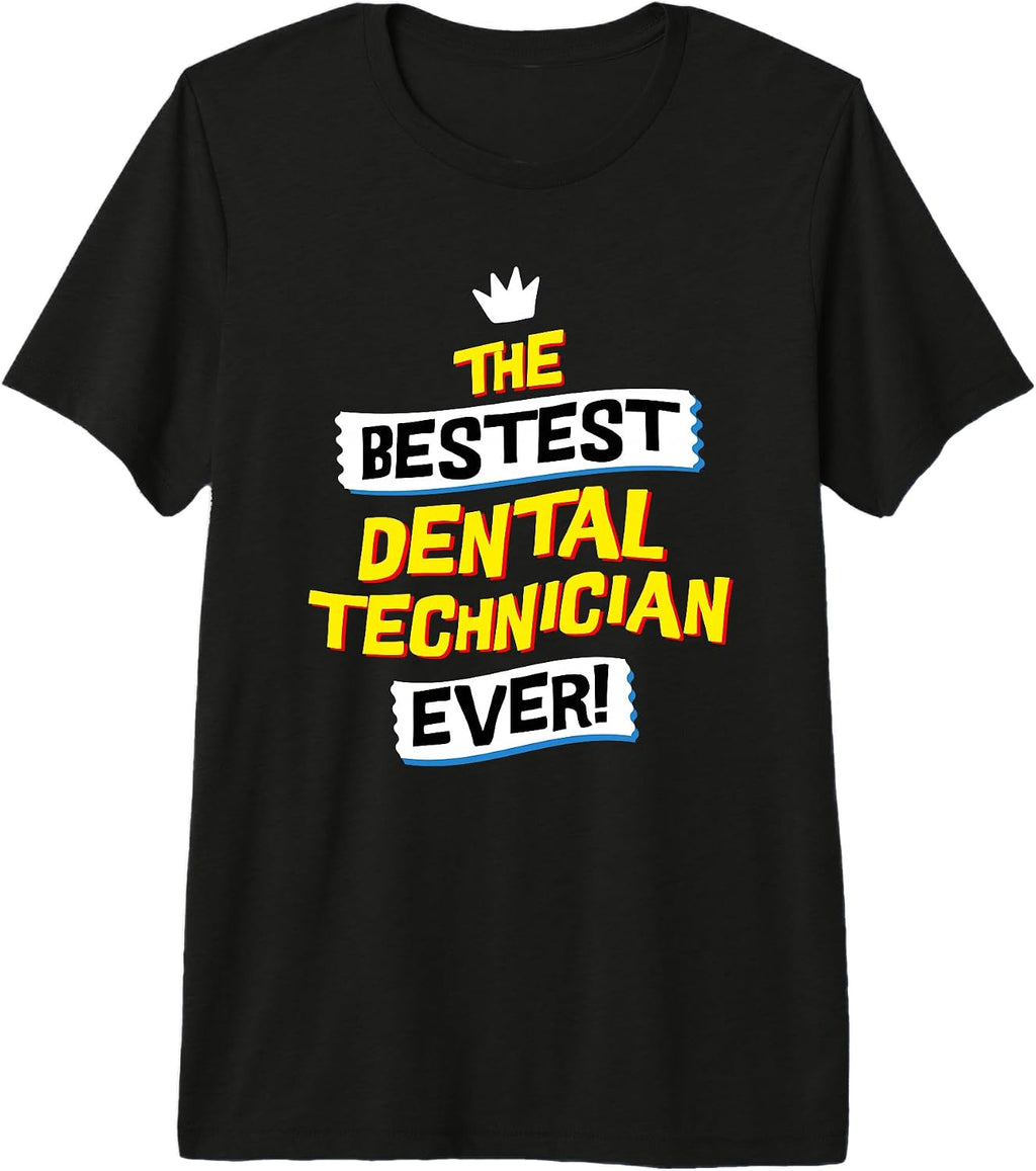 Dental Technician Professional Career Humor