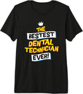 Dental Technician Professional Career Humor
