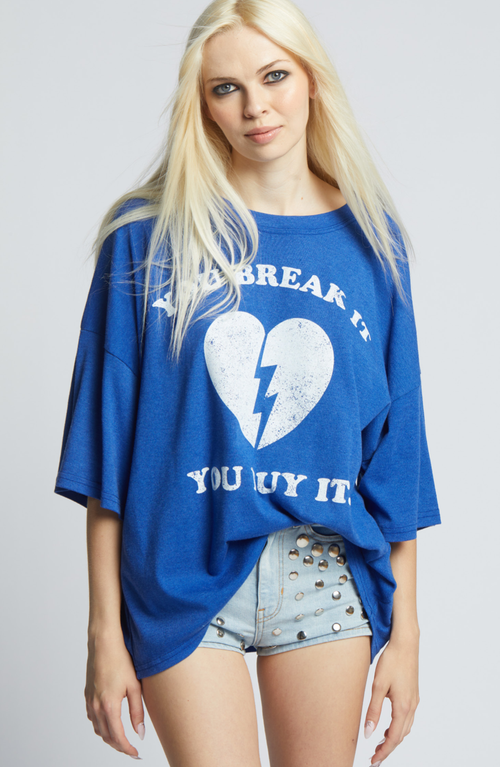 303394 - 130 You Break It  One Size Graphic Tee