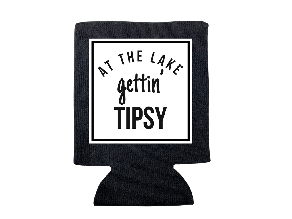 At the Lake Gettin' Tipsy Koozie
