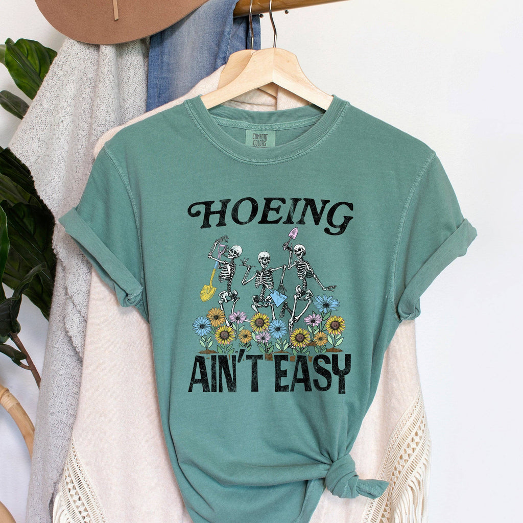 Hoeing Ain't Easy Funny T-Shirt