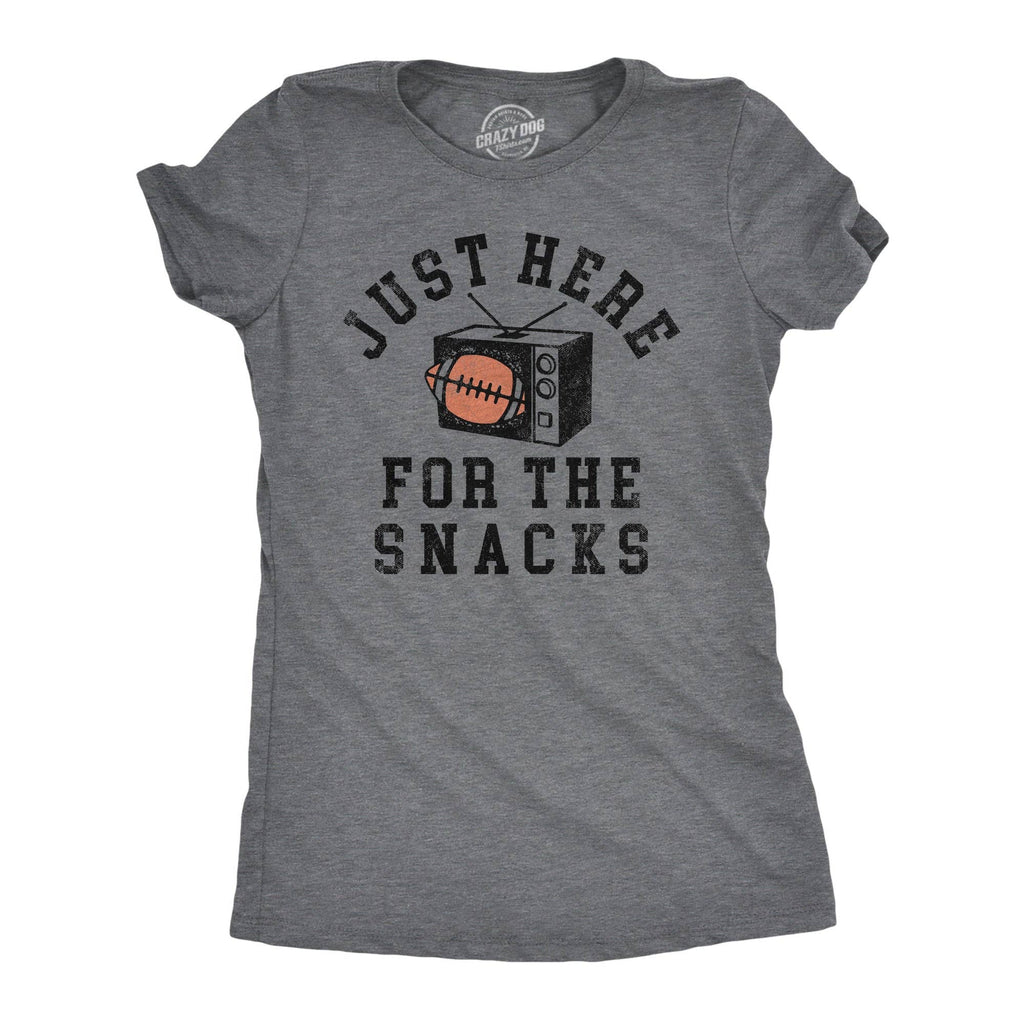 Just Here For the Snacks Women's T Shirt
