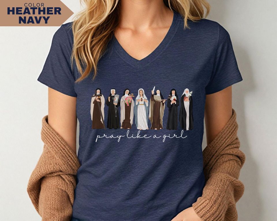 Catholic Saint Pray Like a Girl T-Shirt: Women's V-Neck Christian Tee