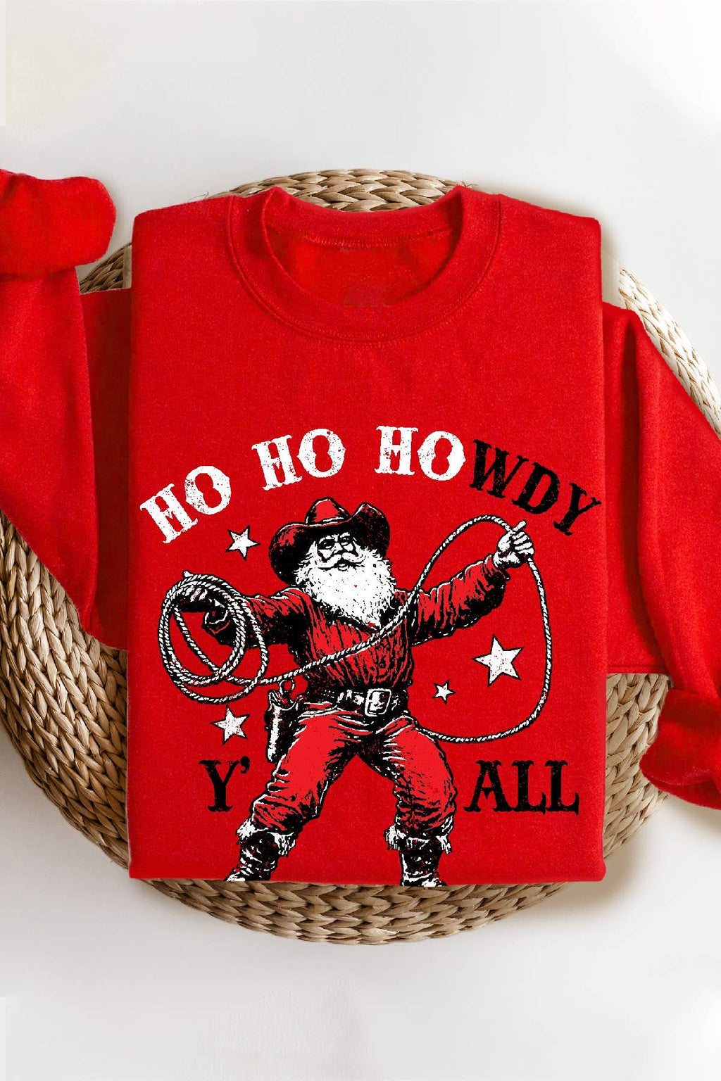 Ho Ho Howdy Y All Holiday- Sweatshirt
